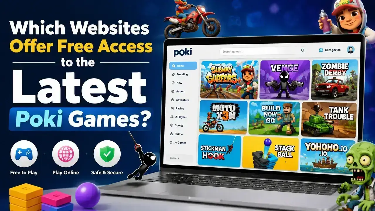 Free Latest Poki Games