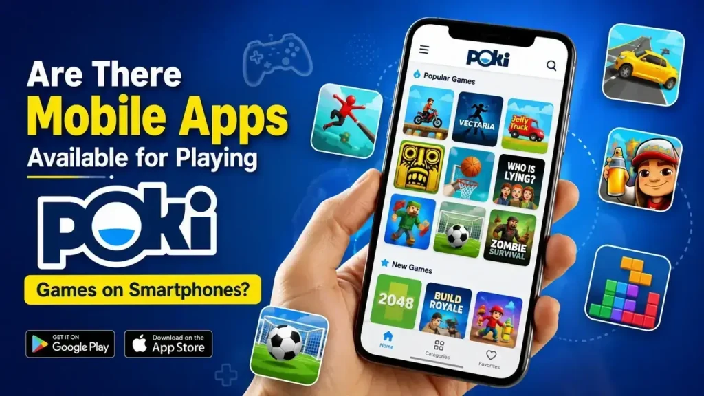Poki Games on Smartphones Poki Games on Smartphones