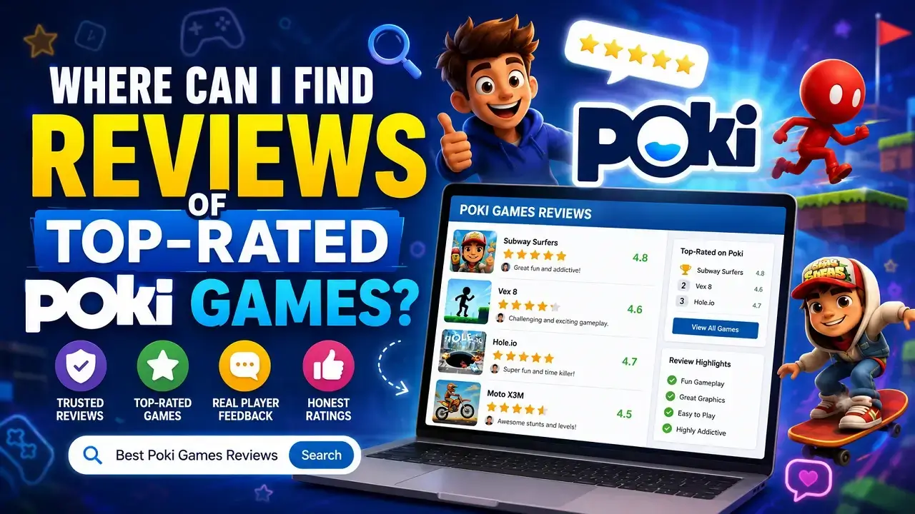Top-Rated Poki Games Reviews